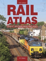 Rail Atlas of Great Britain & Ireland 15th Edition